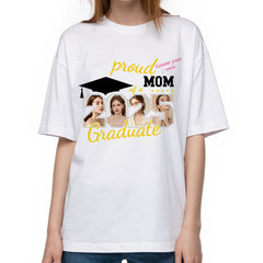 Proud Mom of 2025 Graduate - Personalized Unisex T-Shirt,Sweatshirt, Hoodie - Gift For Mom