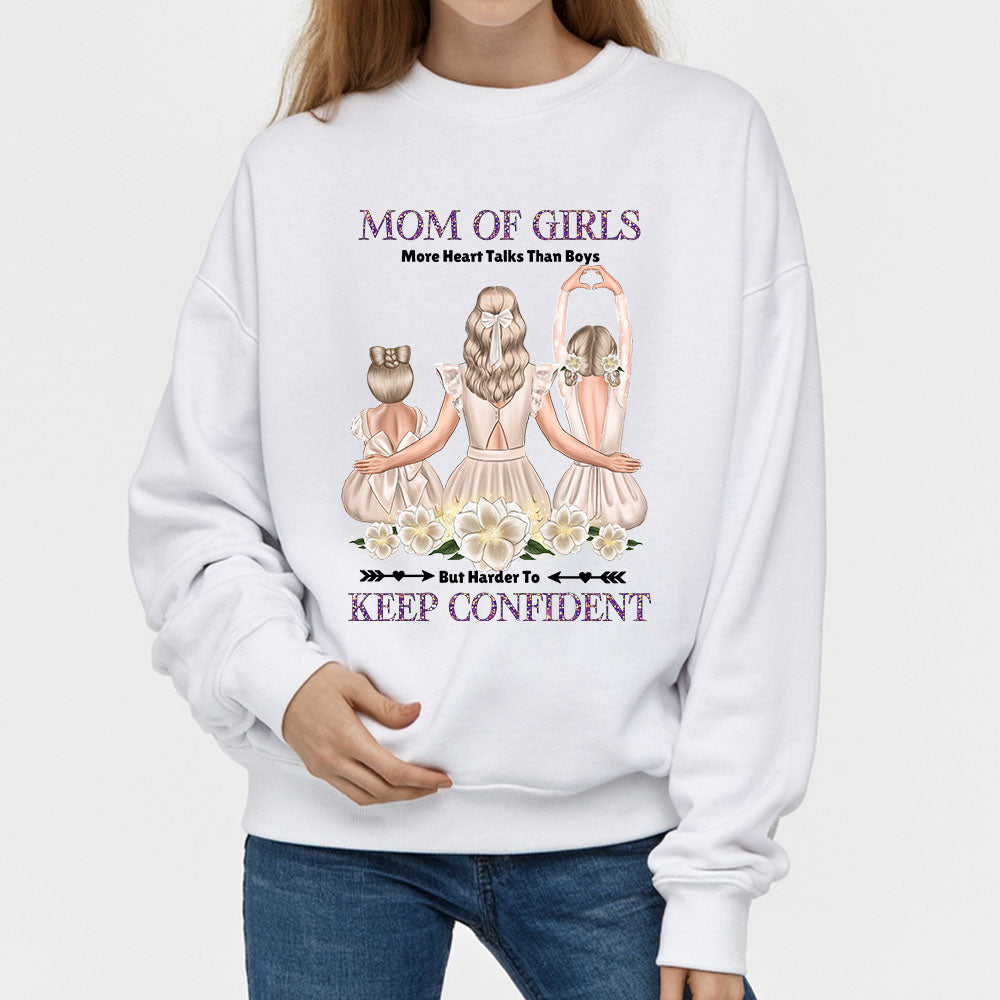 Mom Of Girls: More Heart Talks Than Boys But Harder To Keep Confident- Personalized Custom Unisex T-shirt,  Hoodie,Sweatshirt -  Gift For Mom